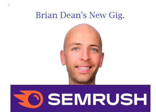 Face shot of Brian Dean with the Semrush logo underneath him. Used in the article, Semrush acquires SEO training Website Backlinko.com 
