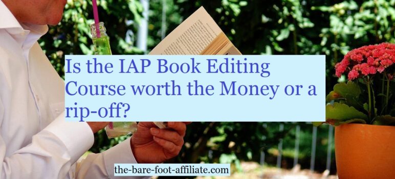 Is the IAP Book Editing Course worth the Money or a rip-off?