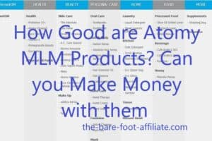 How Good are Atomy MLM Products? Can you Make Money with them.