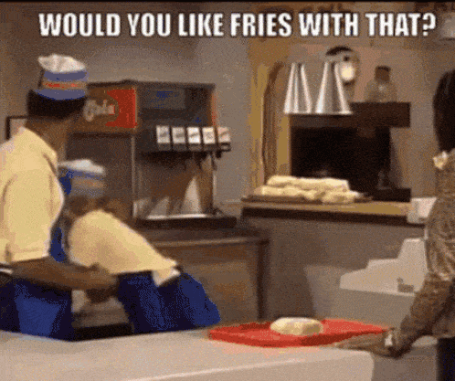 A gif of would you like fries with that. used in the article, Is Cliqly an easy way to earn online?